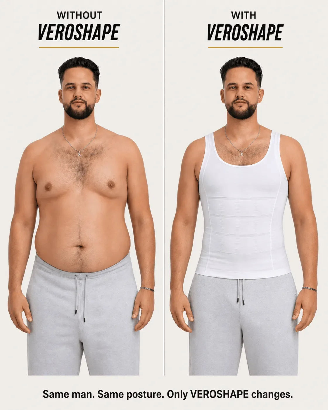 Same man without and with VEROSHAPE compression tank, showing chest, belly and waist compression.